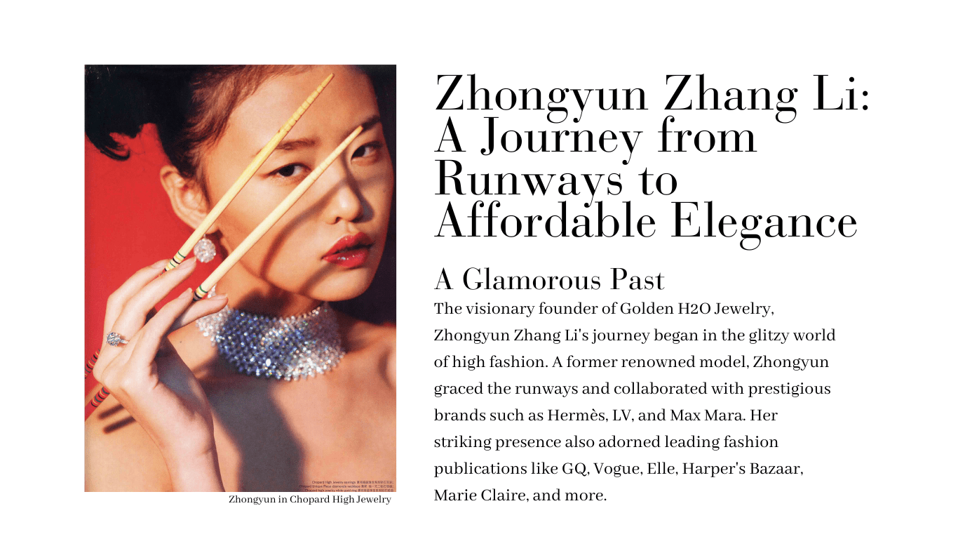  Image of Zhongyun Zhang Li, founder of Golden H2O Jewelry, during her glamorous past as a renowned model. She confidently walks the runway, showcasing her collaboration with prestigious brands like Hermès, LV, and Max Mara. The image captures her striking presence on the covers of leading fashion publications such as GQ, Vogue, Elle, Harper's Bazaar, Marie Claire, and more.